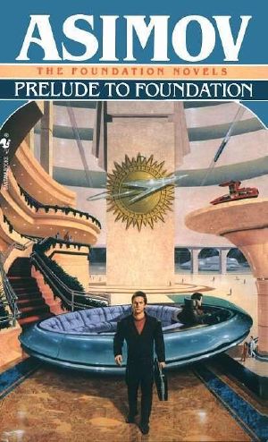 [Foundation (Publication Order) 06] • Prelude to Foundation